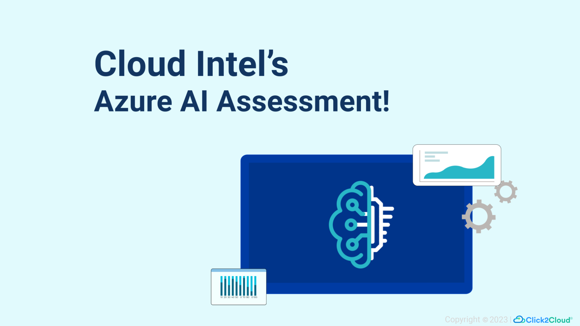 Forge the Future Faster with Cloud Intel’s Azure AI Assessment-Click2Cloud Forge the Future Faster with Cloud Intel’s Azure AI Assessment-Click2Cloud